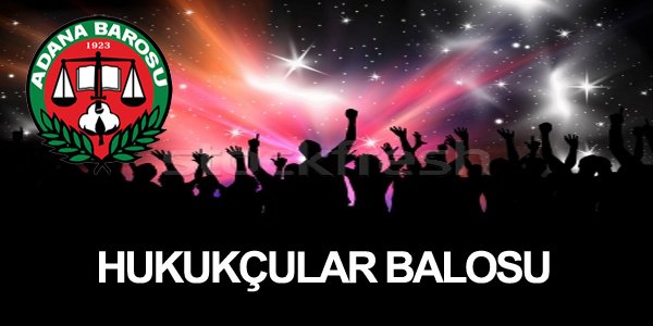 HUKUKÇULAR BALOSU