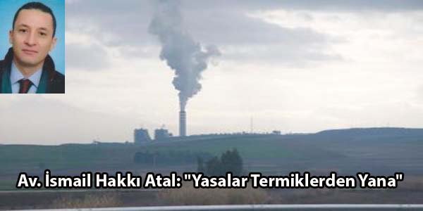 "Yasalar Termiklerden Yana"