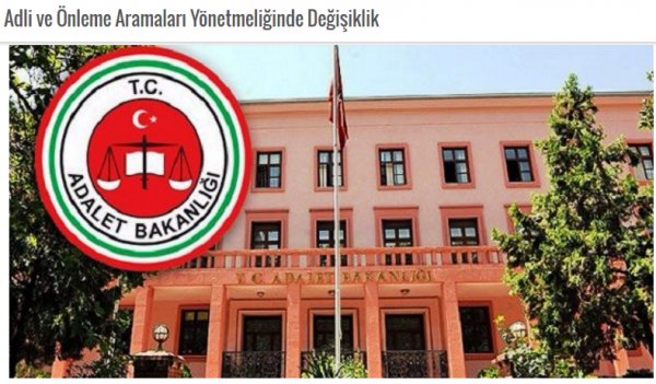 Adli ve Önleme Aramaları Yönetmeliğinde Değişiklik