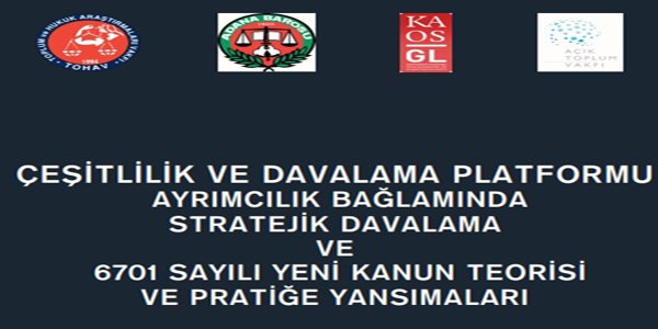 ÇEŞİTLİLİK VE DAVALAMA PLATFORMU 