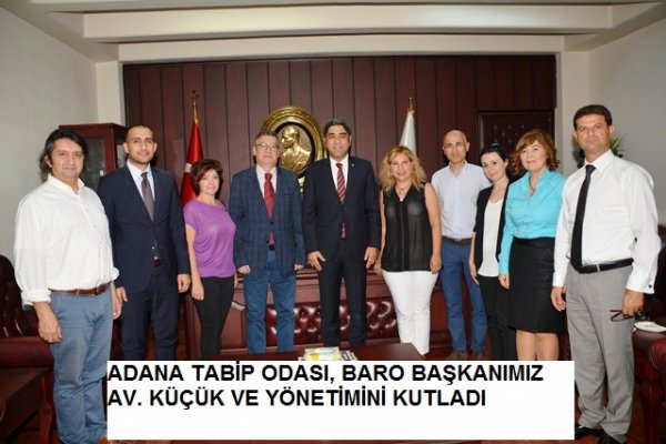 ADANA TABİP ODASI ZİYARET